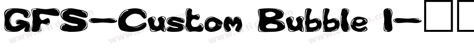 GFS-Custom Bubble 1字体转换